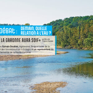 Ciné-débat – "Quand la Garonne aura soif"