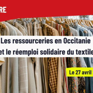 27/04 - Webinaire : Le réemploi solidaire du textile